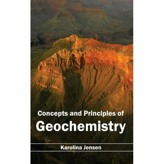 Concepts and Principles of Geochemistry, (Hardcover)