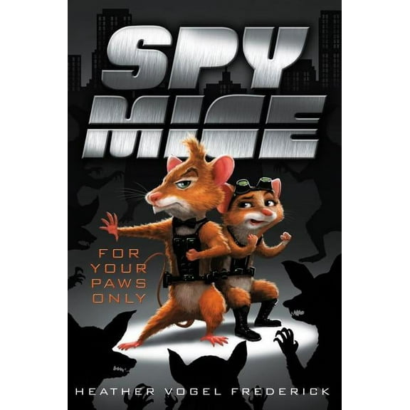 Spy Mice: For Your Paws Only (Series #2) (Paperback)