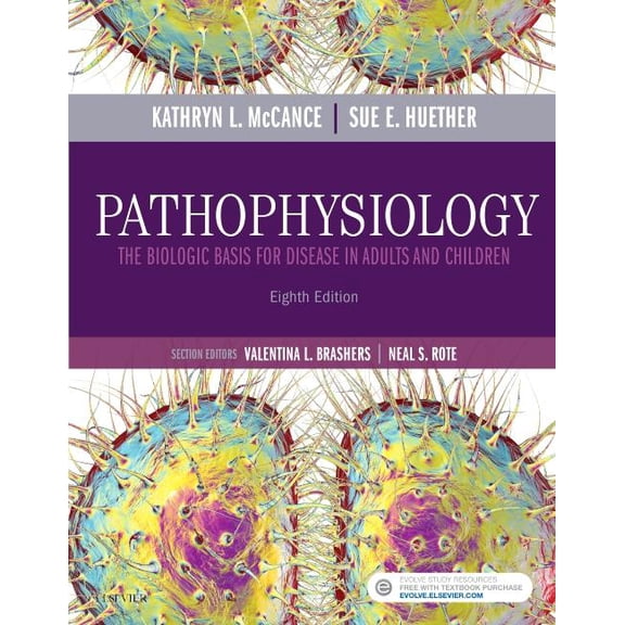 Pathophysiology: The Biologic Basis for Disease in Adults and Children (Hardcover)