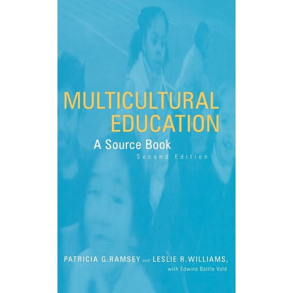 Routledgefalmer Readers in Education Multicultural Education: A Source Book, (Hardcover)