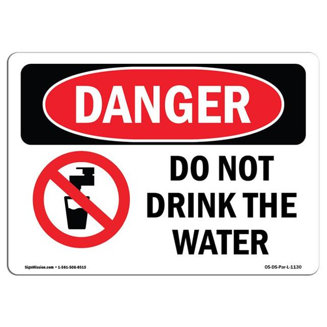 SignMission OS-DS-A-710-L-1130 7 x 10 Po Signe de Danger OSHA - Ne Pas Boire l'Eau