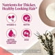 thumbnail image 5 of Hair Growth Supplements for Women, Thicker Fuller Hair Support for Thinning Hair and Hair Loss, 5 of 5