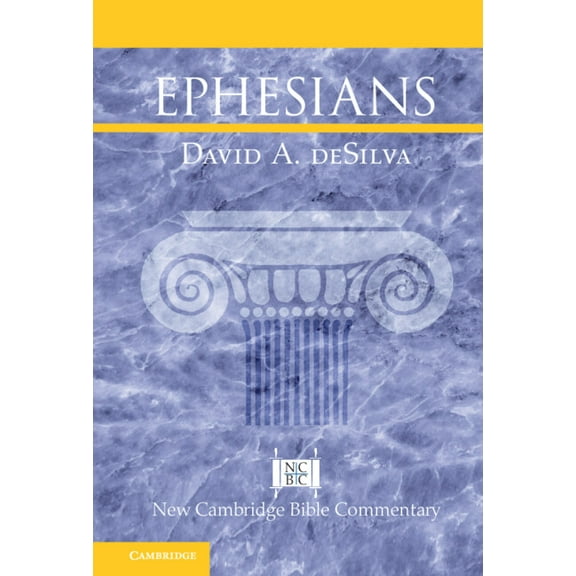 New Cambridge Bible Commentary Ephesians, (Hardcover)