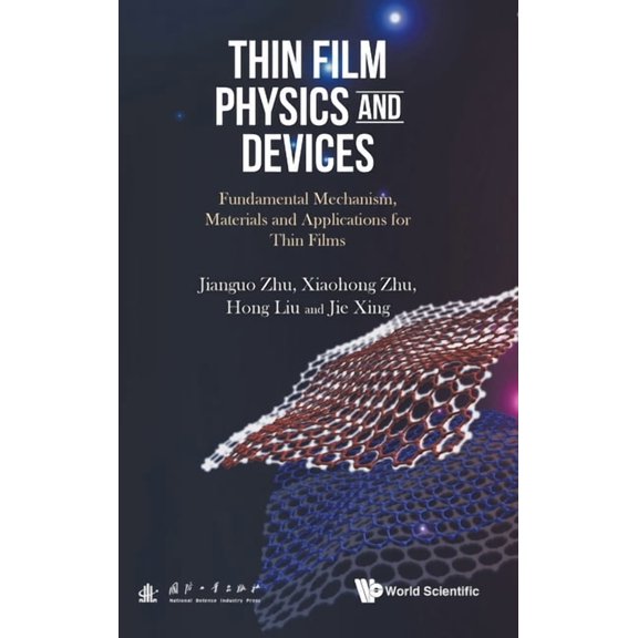 Thin Film Physics and Devices: Fundamental Mechanism, Materials and Applications for Thin Films, (Hardcover)
