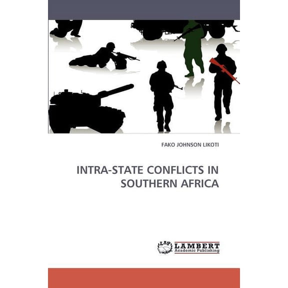 Intra-State Conflicts in Southern Africa (Paperback)