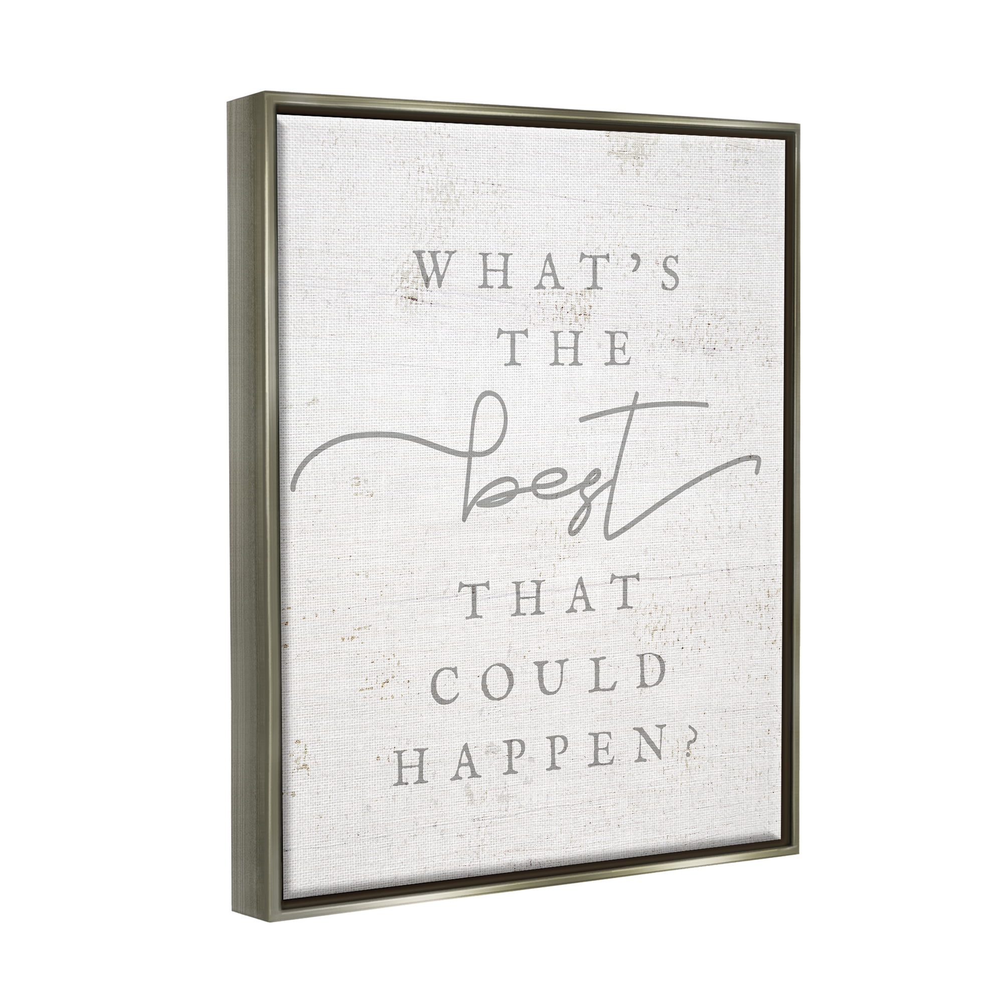 Stupell The Best That Could Happen Phrase Inspirational Painting Gray Floater Framed Art Print Wall Art