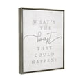 thumbnail image 3 of Stupell The Best That Could Happen Phrase Inspirational Painting Gray Floater Framed Art Print Wall Art, 3 of 6