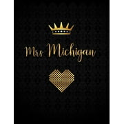 Mrs Michigan: A Journal with Inspirational Quotes