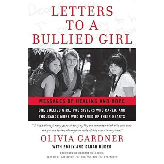 Pre-Owned Letters to a Bullied Girl: Messages of Healing and Hope (Paperback) 0061544620 9780061544620
