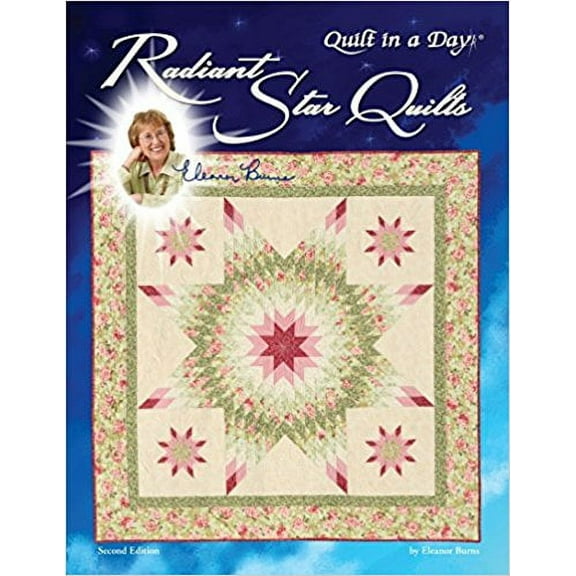 Radiant Star Quilts - Quilt In A Day