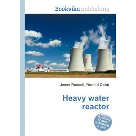 - Heavy Water Reactor