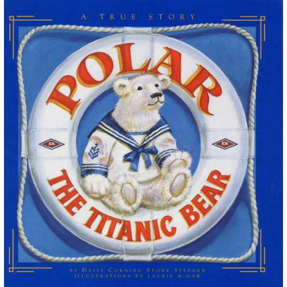 Pre-Owned Polar the Titanic Bear (Paperback) 0316809098 9780316809092