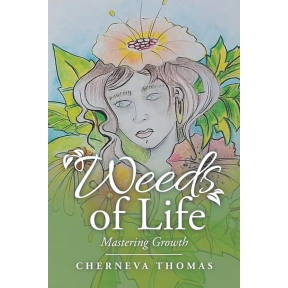Weeds of Life : Mastering Growth