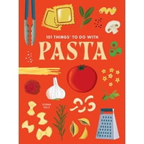 101 Cookbooks 101 Things to Do with Pasta, (Paperback)