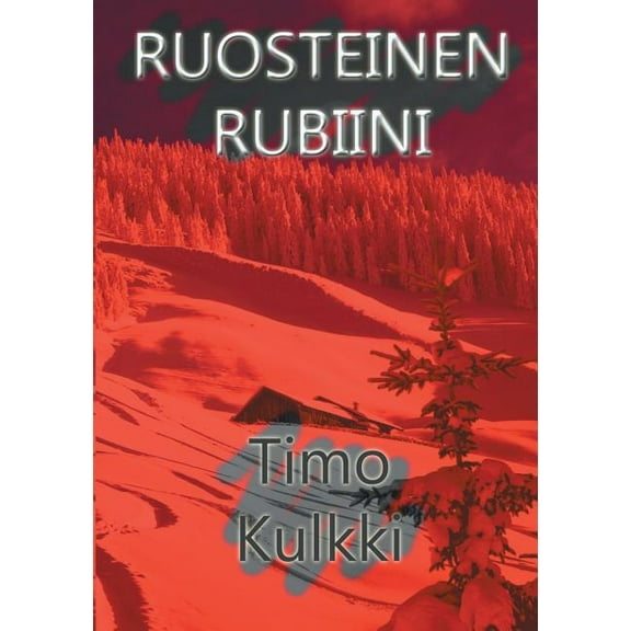 Ruosteinen Rubiini, (Paperback)
