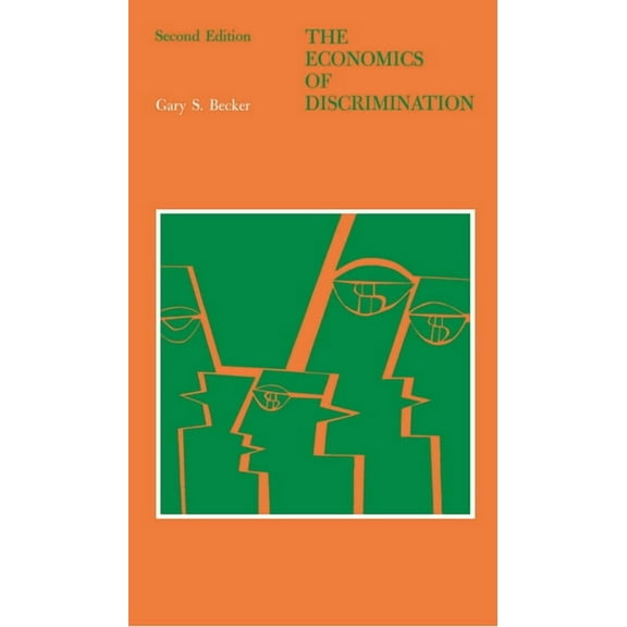 Economic Research Studies The Economics of Discrimination, (Paperback)