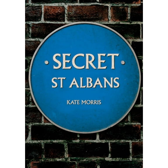Secret: Secret St Albans (Paperback)