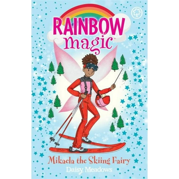 Rainbow Magic: Mikaela The Skiing Fairy