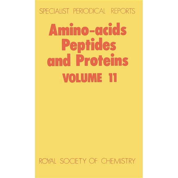 Specialist Periodical Reports - Amino Ac Amino Acids, Peptides and Proteins: Volume 11, Book 11, (Hardcover)