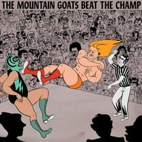 The Mountain Goats - Beat the Champ - Music & Performance - Vinyl