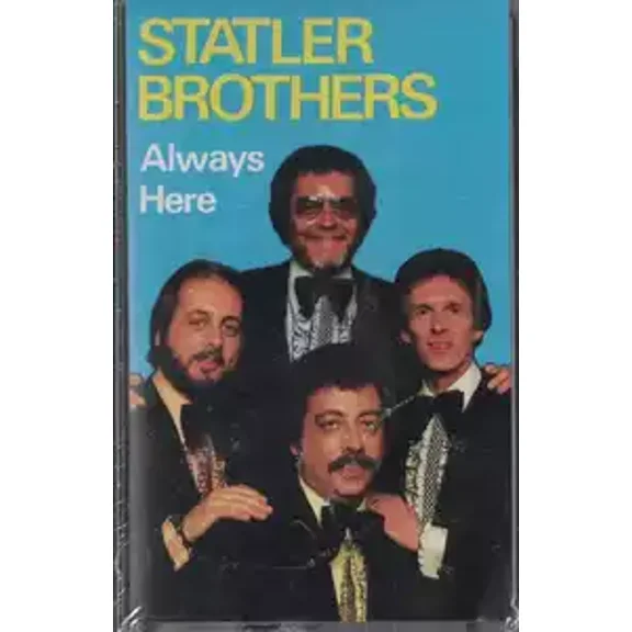 Statler Brothers - Always Here (Audio Music Cassette)