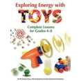 thumbnail image 1 of Pre-Owned Exploring Energy with Toys: Complete Lessons for Grades 4-8 (Paperback) 1883822335 9781883822330, 1 of 1