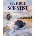 thumbnail image 1 of Sea Turtle Scientist (Scientists in the Field (Paperback)), 1 of 3