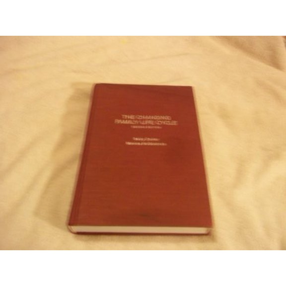 Pre-Owned Changing Family Life Cycle: A Framework for Family Therapy (Hardcover) 0205120636 9780205120635