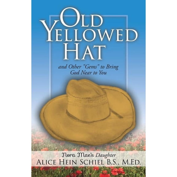Old Yellowed Hat, (Paperback)