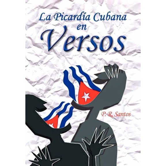 La Picardia Cubana en Versos