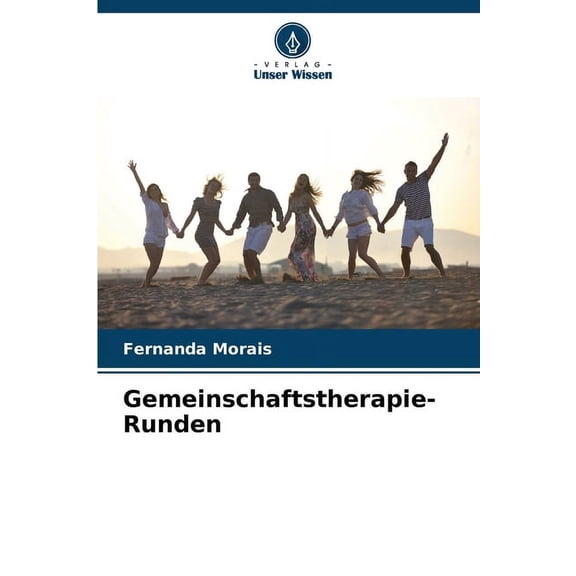 Gemeinschaftstherapie-Runden, (Paperback)