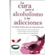 thumbnail image 1 of La Cura para El Alcoholismo y Las Adicciones Grupo Editorial Tomo 9786074154016, 1 of 2