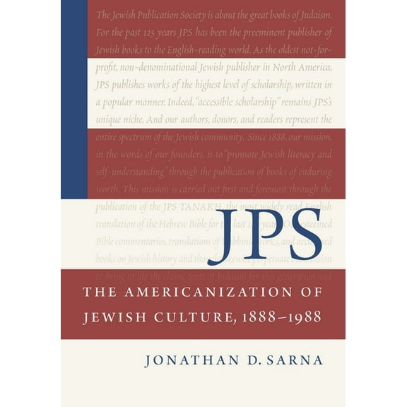 Philip and Muriel Berman Edition Jps: The Americanization of Jewish Culture, 1888-1988, (Paperback)