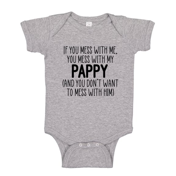 Don't Mess With My Pappy Baby Bodysuit One Piece NB Athletic Heather