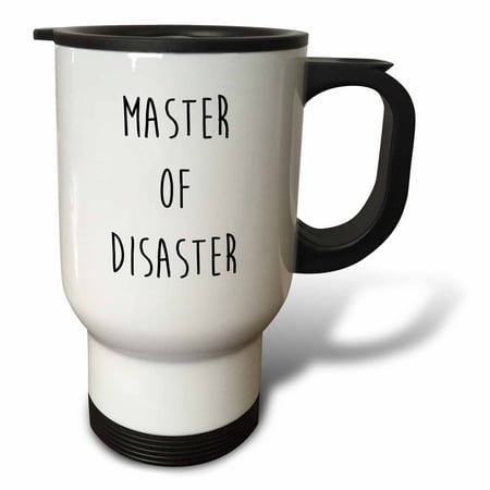 

3dRose Master of Disaster - Travel Mug 14-ounce Stainless Steel