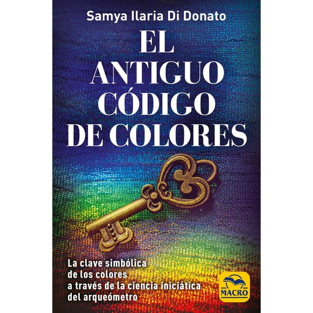 El antiguo código de colores, de Di Donato, Samya Ilaria