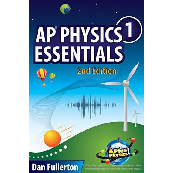 Pre-Owned AP Physics 1 Essentials: An APlusPhysics Guide Paperback