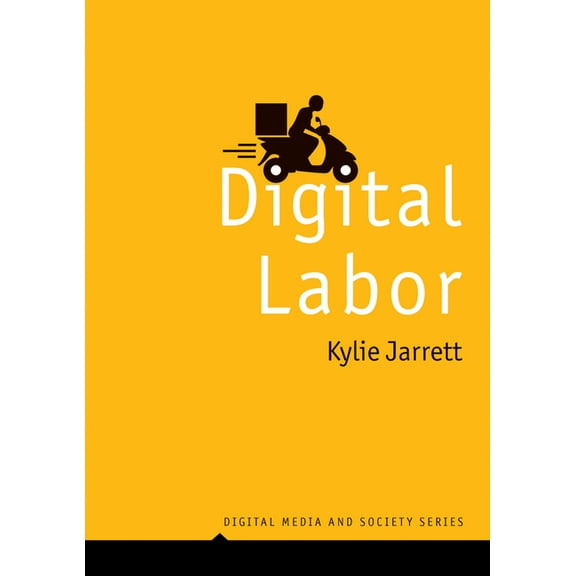 Digital Media and Society Digital Labor, (Paperback)