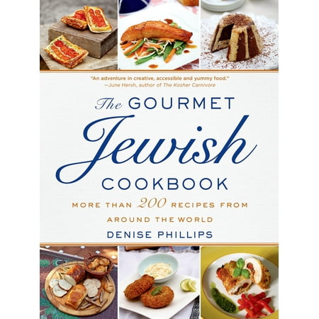 Gourmet Cookies Recipes - The Gourmet Jewish Cookbook : More than 200 Recipes from Around the World