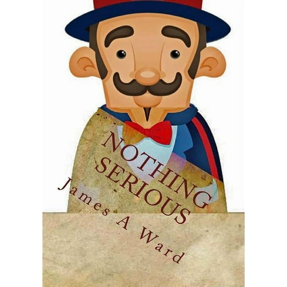 Nothing Serious, (Paperback)