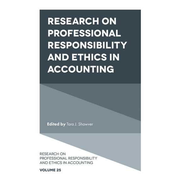 Research on Professional Responsibility  Research on Professional Responsibility and Ethics in Accounting, Book 25, (Hardcover)