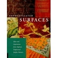 thumbnail image 1 of Pre-Owned Sophisticated Surfaces: Ideas and Inspirations from Eighteen Professional Surface Painters (Hardcover) 1564964833 9781564964830, 1 of 1