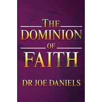 The Dominion of Faith (Paperback)