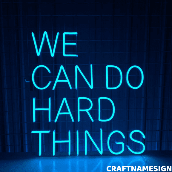 Craftnamesign We Can Do Hard Things Neon Sign, Gym Wall Art, Office Wall Decor