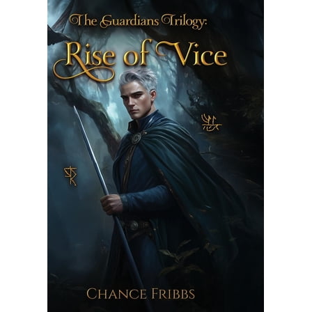 The Guardians Trilogy: Rise of Vice, (Hardcover)