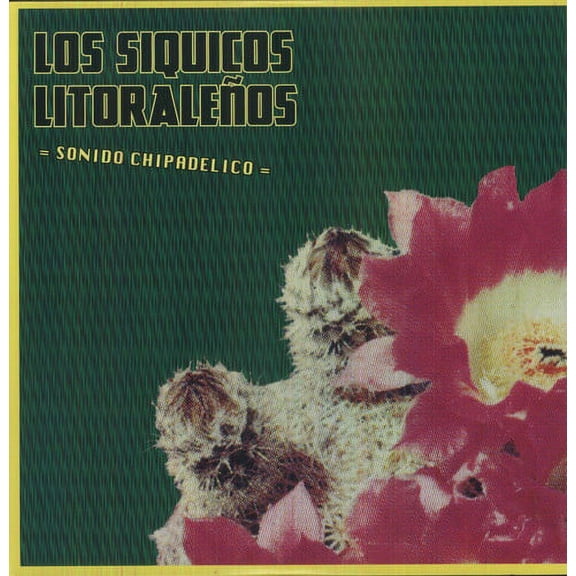 Los Siquicos Litoraleños - Sonido Chipadelico - World / Reggae - Vinyl