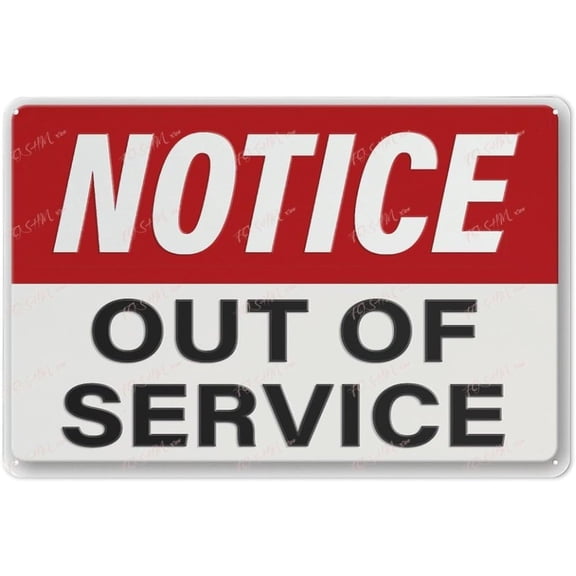 Metal Wall Art Decor Notice Out Of Service Sign Indoor & Outdoor Use Safety Warning Sign 12""X8"", Acrylic8