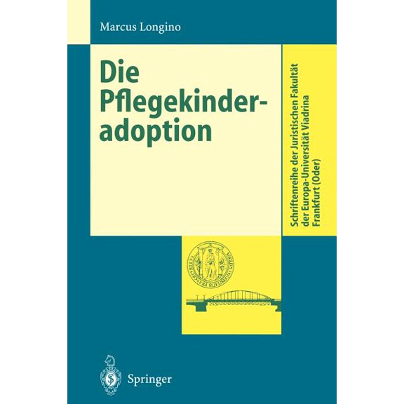 Schriftenreihe Der Juristischen Fakultät Die Pflegekinderadoption, (Paperback)