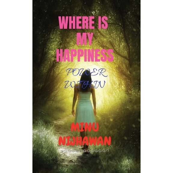 Where Is My Happiness, (Paperback)