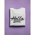thumbnail image 3 of Hello. Sweatshirt Women -Image by Shutterstock, Female Large, 3 of 4